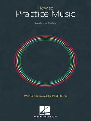 cover image of How to Practice Music